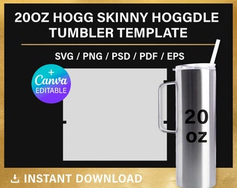 20oz Hogg skinny hoggdle tumbler, BLANK template for sublimation, Full Wrap, Canva, 20 oz, svg, dxf, eps, instant download