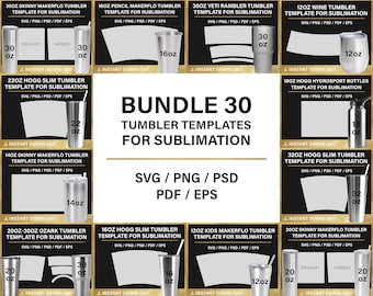 May include: A digital download bundle of 30 tumbler templates for sublimation, including various sizes like 30 oz, 20 oz, and 16 oz. The templates are available in SVG, PNG, PSD, PDF, and EPS formats. The image shows examples of straight and tapered designs.