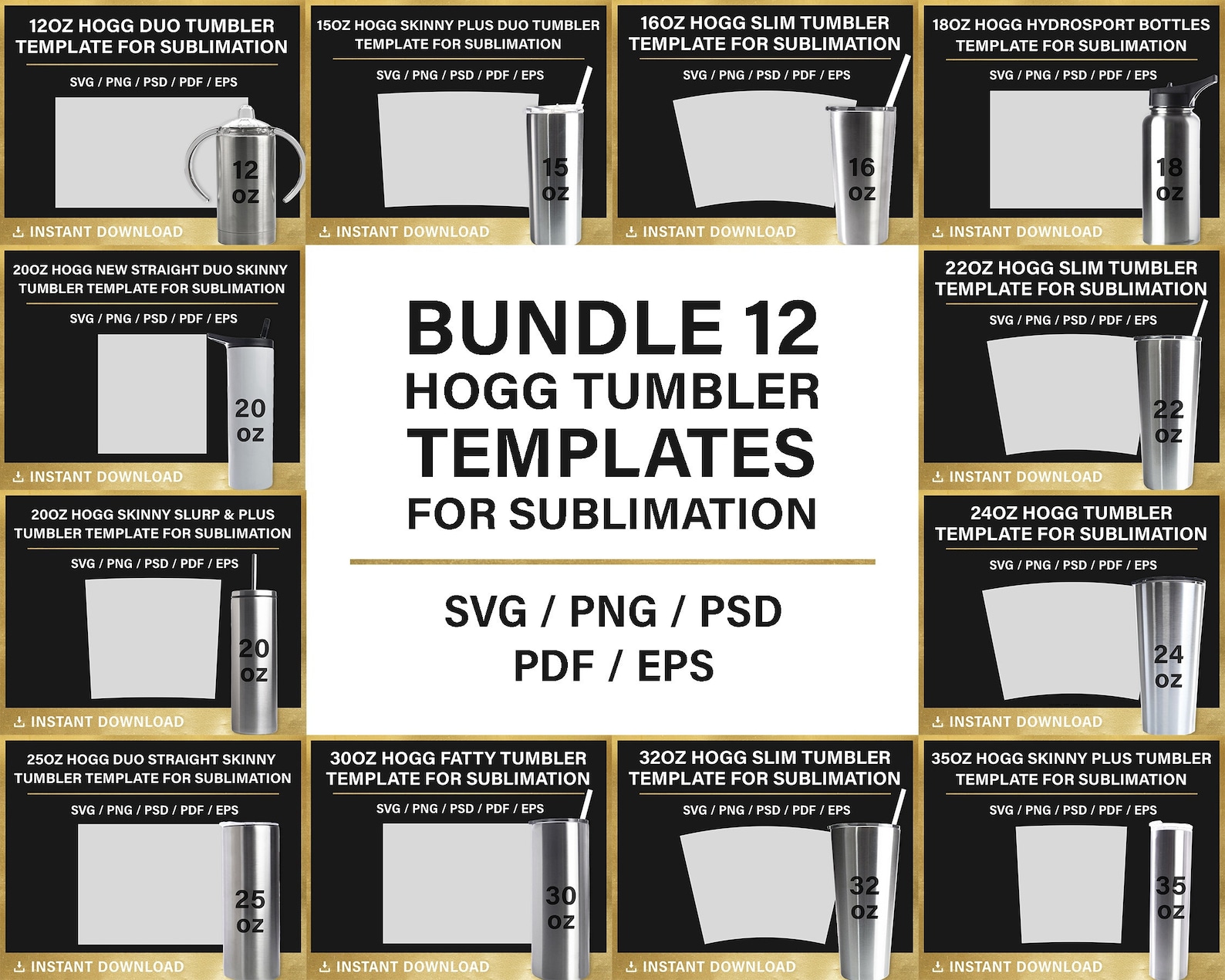 Bundle, 12 HOGG Tumblers, Blank Template for Sublimation, Full Wrap, 16oz, 18oz, 20oz, 22oz