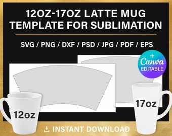 bundle for sublimation, 12oz latte mug template, Full Wrap, 17oz Latte Mug Wrapper Template, set, photoshop, corel, cricut, canva