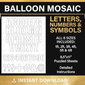 Può includere: Modelli di mosaico di palloncini stampabili in bianco e nero per lettere, numeri e simboli. I modelli includono tutte e sei le dimensioni: 1 piede, 2 piedi, 3 piedi, 4 piedi, 5 piedi e 6 piedi. I modelli misurano 8,5 x 11 pollici e sono forniti con istruzioni dettagliate.
