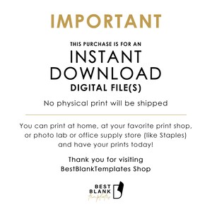 Pu&ograve; includere: Un avviso di download digitale con il testo "IMPORTANTE QUESTO ACQUISTO &Egrave; PER UN DOWNLOAD IMMEDIATO FILE(S) DIGITALE(I) Nessuna stampa fisica verr&agrave; spedita Puoi stampare a casa, nel tuo negozio di stampa preferito, o in un laboratorio fotografico o negozio di forniture per ufficio (come Staples) e avere le tue stampe oggi stesso! Grazie per aver visitato BestBlankTemplates Shop BEST BLANK templates"