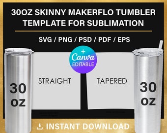 30oz skinny tumbler template for sublimation, full wrap, MakerFlo, straight and tapered BLANK template, Canva, Cricut, png, svg, Download