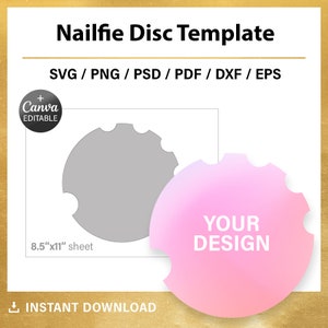Lege schijfsjablonen van Nailfie, svg, psd, png, Canva, Cricut, instant download
