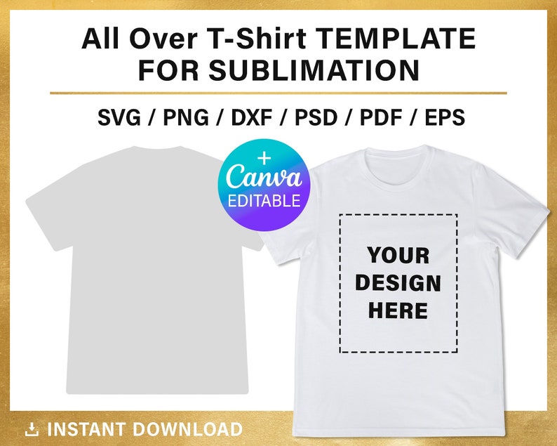 May include: A white t-shirt mockup with a gray outline of a t-shirt on the left and a white t-shirt with the text "YOUR DESIGN HERE" on the right. The text "+ Canva EDITABLE" is on a blue and purple circle.