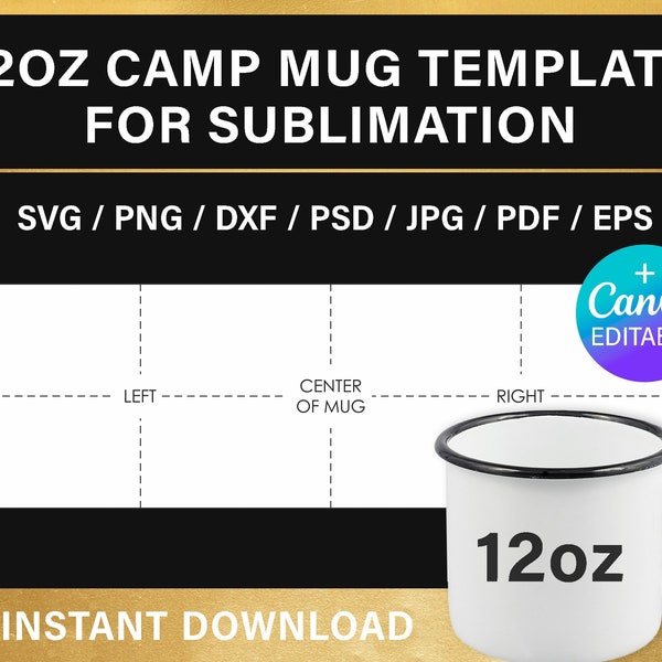 12oz camp mug BLANK template for sublimation, Canva, Photoshop, Corel, Cricut, Silhuette, Full Wrap, DIY, Camp Mug, instant download