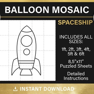 Op de afbeelding: Zwart-witte lijntekening van een ruimteschip op een rasterachtergrond. De tekst "BALLOON MOSAIC" en "SPACESHIP" staat bovenaan de afbeelding. De tekst "INCLUDES ALL SIZES: 1ft, 2ft, 3ft, 4ft, 5ft & 6ft" staat in het midden van de afbeelding. De tekst "8.5"x11" Puzzled Sheets" staat onder het ruimteschip. De tekst "Detailed Instructions" staat onder de puzzelbladen. De tekst "INSTANT DOWNLOAD" staat onderaan de afbeelding.