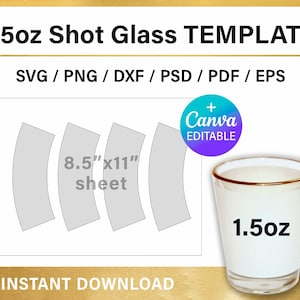 1.5oz Shot Glass, BLANK template for sublimation, wrapper, svg, png, pdf, psd, Canva, Cricut, Silhouette, instant download