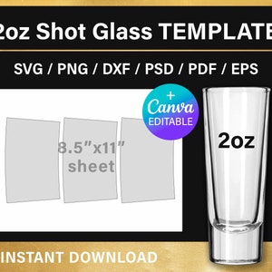 2oz Shot Glass, BLANK template for sublimation, wrapper, svg, png, pdf, psd, Canva, Cricut, Silhouette, instant download