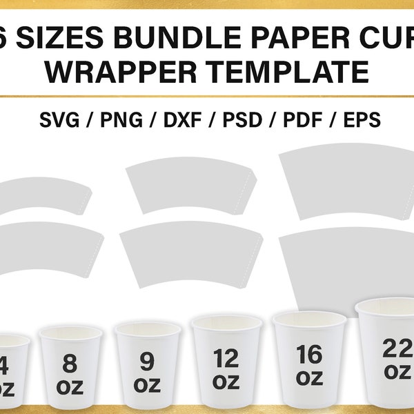 bundle, paper cup BLANK template, 4oz, 8oz, 9oz, 12oz, 16oz, 22oz, Full Wrap, Styrofoam Coffee Cup, sublimation Template, svg