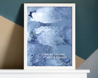 11x14 in. Fine Art Print - Come as you are.