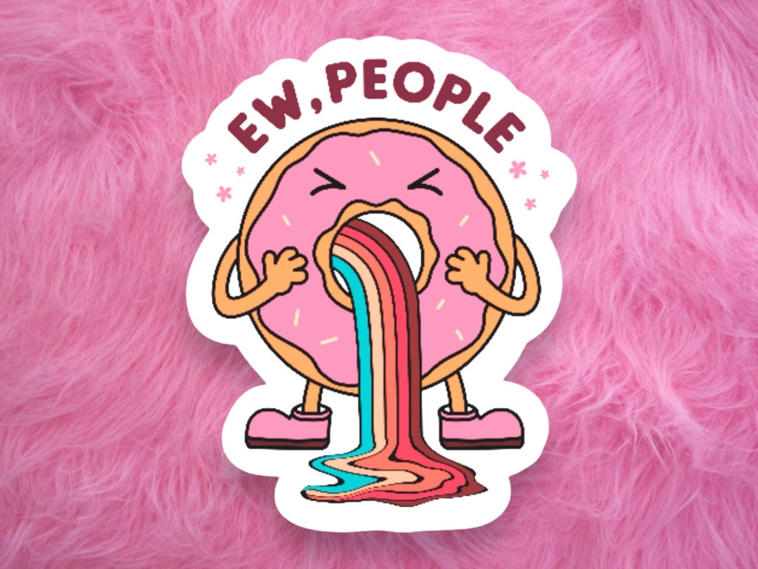 Ew People Waterproof Vinyl Sticker Decal, Donut With Rainbow Sticker ...