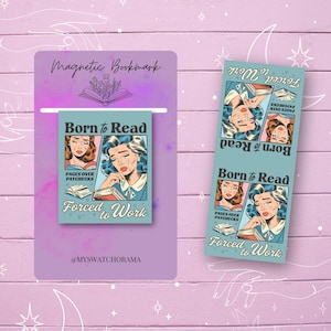 Born to read forced to work magnetic bookmark, page marker, page holder, book worm, book lover gift