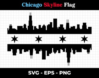 Chicago Skyline Flag Silhouette / Graphic, Logo, Clipart, SVG, EPS, PNG / Cut files for Cricut, Silhouette etc.