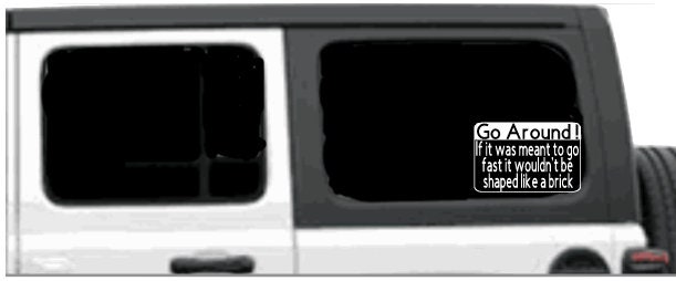 Go Around Decal Funny Vinyl Decal Car Truck Van SUV Mug Sticker Gift - Etsy
