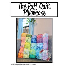 Puff Quilt Pillowcase Pattern by Sew Majestic, Bubble Quilt PDF Download, Biscuit Quilt Tutorial, For Beginners, Quilt Pattern, Quilting
