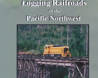 Logging Railroads of the Pacific Northwest DVD