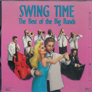 Swing Time: The Best of the Big Bands CD