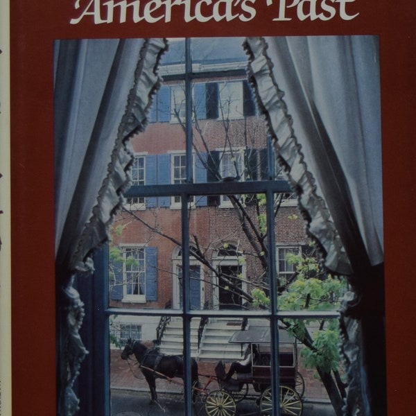 Preserving America's Past by National Geographic Society Hardcover 1983