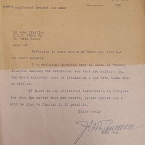 May include: A black and white typed letter on a beige paper background. The letter is from the Gulf, Colorado and Santa Fe Railway Company, dated March 20th, 1923. The letter is addressed to Mr. John Pfeiffer, S.M.P. FW&DC Ry, Ft Worth Texas. The letter refers to a reinforced freight car end and includes a drawing number 17-A-913. The total estimated cost of fitting up a car with these ends is $171.32.