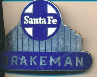 Santa Fe Railway Brakeman's Hat Badge