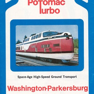 May include: A vintage poster advertising the Potomac Turbo, a high-speed ground transportation system. The poster features a blue and red train with the text "STOP - LOOK - LISTEN" and "Potomac Turbo" in red and blue lettering. The poster also includes the text "Space-Age High-Speed Ground Transport" and "Washington-Parkersburg" with the cities "Harpers Ferry, Cumberland, and Clarksburg" listed below. The poster also states that it is a joint experiment with the U.S. Department of Transportation and Amtrak.