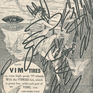 May include: Black and white illustration of a woman with long hair and a flowing dress, surrounded by birds and tire-shaped lines. The text "Specify VIM TIRES on your high grade '97 wheels. With the VIMOID kit, which is given free with each pair of '97 VIMS, you can make your own repairs." is printed below the illustration.