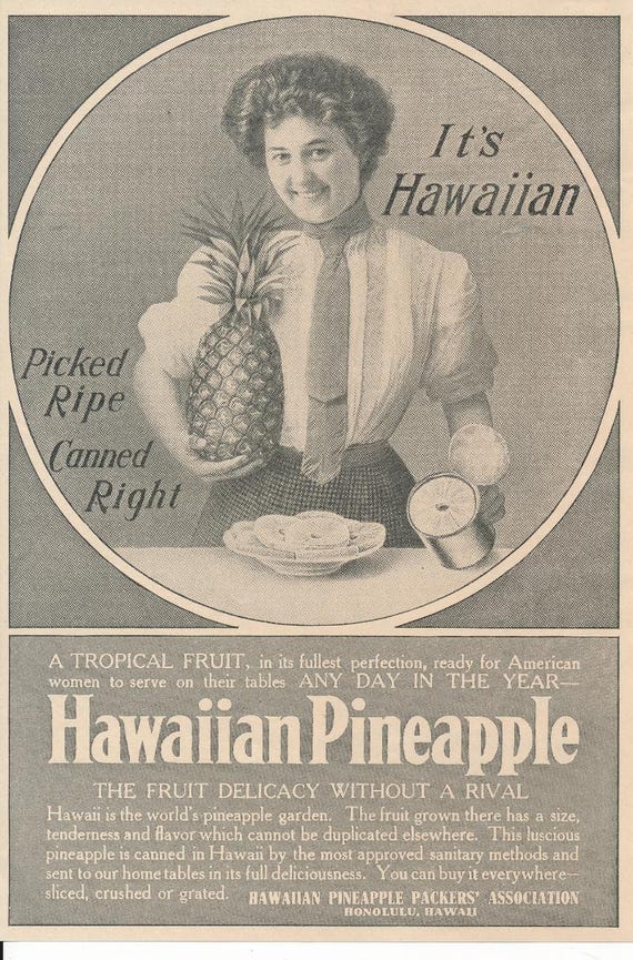 Hawaiian Pineapple by the Hawaiian Pineaaple Packers Association