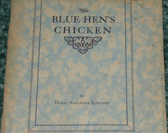 ハリー・スティルウェル・エドワーズ著『青い雌鶏の鶏』1924年