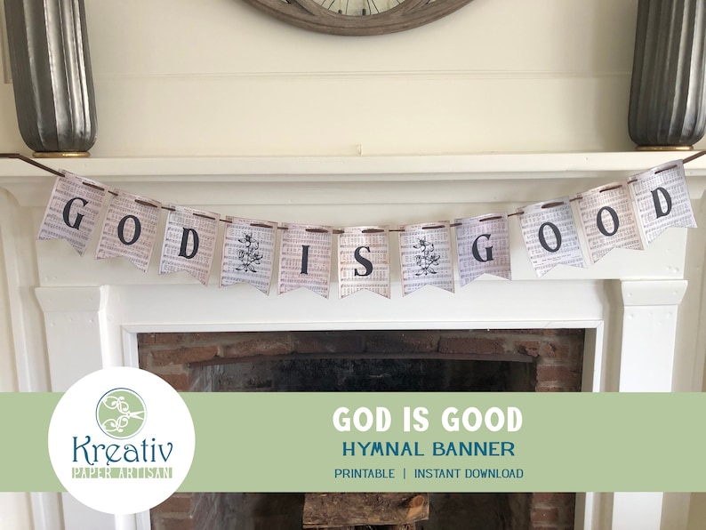 God is Good Banner, Printable Hymnal Pages, Christian Faith, Home Decor, Mantle Decor, Vintage ...