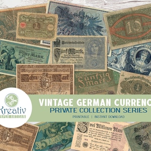 May include: A collection of vintage German currency banknotes in various colors, including green, brown, and blue. The notes feature portraits, intricate designs, and text in German. The image includes the text "VINTAGE GERMAN CURRENCY PRIVATE COLLECTION SERIES PRINTABLE | INSTANT DOWNLOAD."