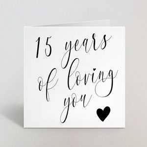 Quince años de amarte Aniversario de boda Caligrafía Cursiva Tarjeta de felicitación Esposo Esposa Pareja Cónyuge Novio 15 años Reino Unido Hecho
