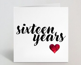 Sixteen Years 16th Wedding Anniversary Calligraphy Cursive Sketch Card Love Greeting Husband Wife Partner Spouse Boyfriend UK Made