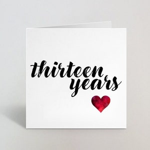 Trece años 13º aniversario de boda Caligrafía Cursiva Cuaderno de boceto Tarjeta Saludo de amor Marido Esposa Pareja Cónyuge Novio Reino Unido Hecho