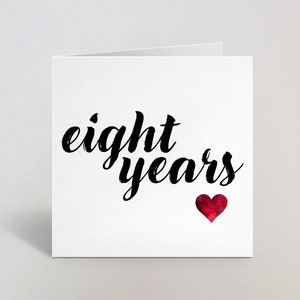 Ocho años 8º aniversario de boda caligrafía cursiva tarjeta de boceto amor saludo marido esposa pareja cónyuge novio 8 años hecho en el Reino Unido