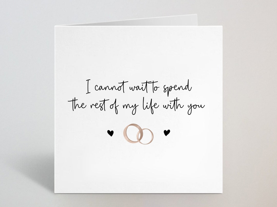 I Cannot Wait to Spend the Rest of My Life With You Card - Cute ...