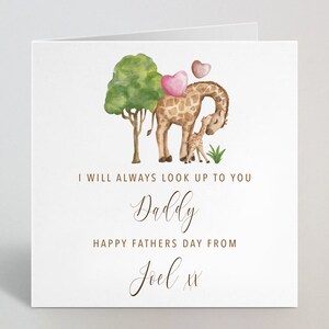 Personalizzato I Will Always Look Up To You - Biglietto per la festa del papà con illustrazione della giraffa - Biglietto d'auguri personalizzato per la festa del papà per lui - Realizzato nel Regno Unito