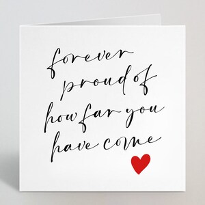 Siempre orgulloso de lo lejos que has llegado tarjeta de felicitación - Support Pride Cursive Orgulloso de ti Tarjeta de aliento bien hecha para él ella - Hecho en el Reino Unido