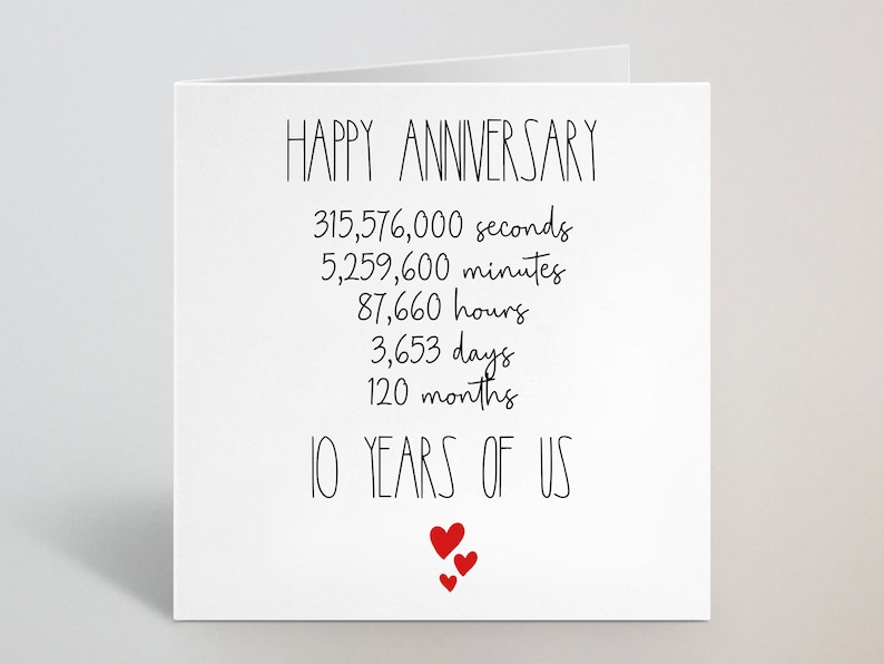 Tarjeta de felicitación de aniversario de diez años de nosotros - 10 Tarjeta de aniversario de estaño de diez años de nosotros - Segundos Minutos Horas Días Meses de nosotros Tarjeta - Hecho en el Reino Unido imagen 1