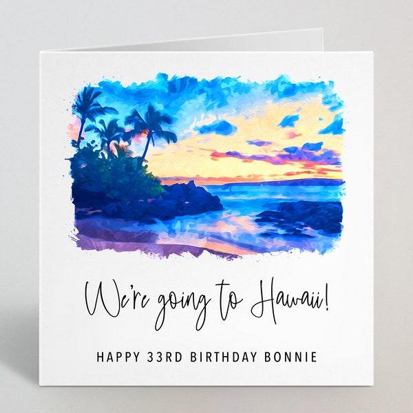 Personalised We're Going To Hawaii Card - Holiday Vacation Trip Surprise Gift Birthday Anniversary Card Husband Wife Fiancé Dad - UK Made