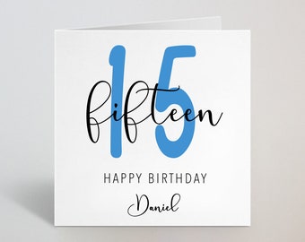 Fifteen Years 15th Birthday Calligraphy Cursive Sketch Blue Card Love Greeting Brother Uncle Son Nephew Step Brother Him 15 Years UK Made