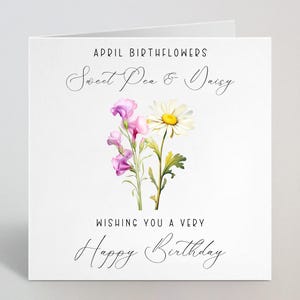 April Birthflower Kalligraphie kundenspezifische Geburtstagskarte - April Geburts-Blumen-süße Erbsen-Gänseblümchen für Schwester-Freundin, Mutter-Mutter-Nana-Großbritannien hergestellt