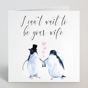 I Can't Wait To Be Your Husband/Wife Card - 1 Year Until Wedding, This Time Next Year - Penguin Wedding Card Fiancé/Fiancée - UK Made