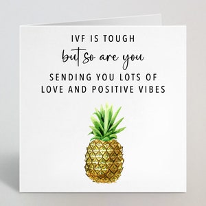 La FIV est difficile, mais vous aussi, la carte de vœux - TTC Pineapple Positivity Encouragement Card - Pineapple Starting Ivf Card For Couple - UK Made