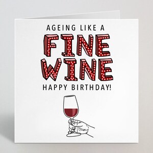 Altern wie ein feiner Wein Lustige Grußkarte - Lustige Witz Humor Geburtstagskarte - Geburtstagskarte Papa Papa - UK Made
