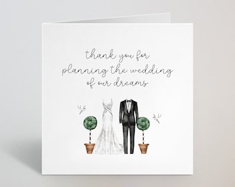 Thank You For Planning The Wedding Of Our Dreams Card - Thank You Thanks Card For Wedding Planner, Organiser, Coordinator - UK Made