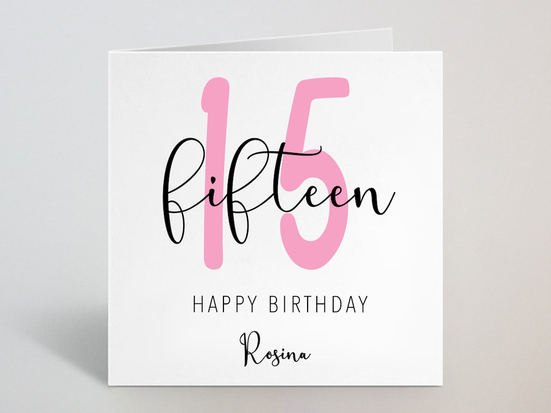 Fifteen Years 15th Birthday Calligraphy Cursive Sketch Pink Card Love ...