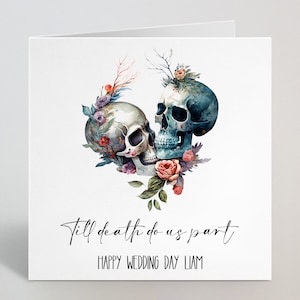 Tarjeta de día de boda personalizada hasta que la muerte nos separe - Tarjeta de día de boda de calaveras para novia, novio, en el día tarjetas prometido, prometida - Reino Unido hecho