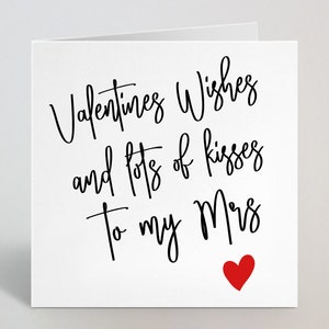 Valentijnswensen en kusjes aan mijn mevrouw - Romantische Valentijnsdag Liefdeswenskaart voor mevrouw Vrouw Partner - UK Made
