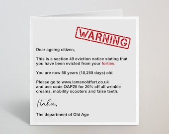 Birthday Card From The Government - Ageing Citizen Eviction Funny Joke Card For 40th 50th 60th Birthday - Old Age Hilarious Card - UK Made